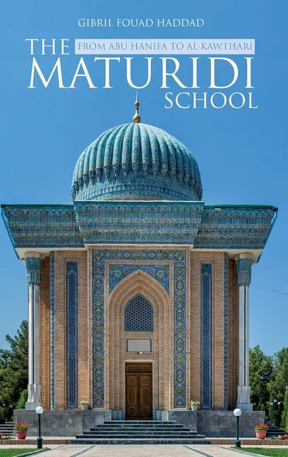 The Maturidi School - Hardcover