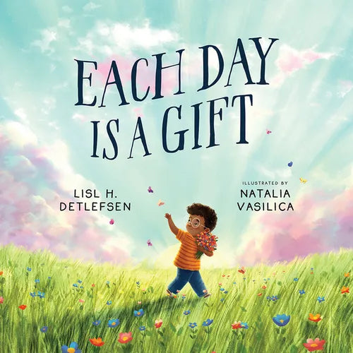 Each Day Is a Gift - Hardcover