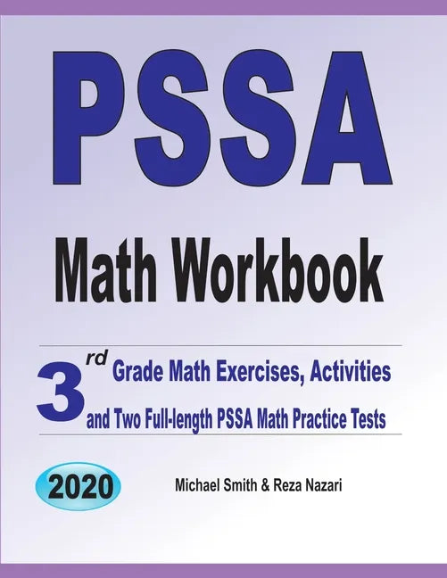 PSSA Math Workbook: 3rd Grade Math Exercises, Activities, and Two Full-Length PSSA Math Practice Tests - Paperback
