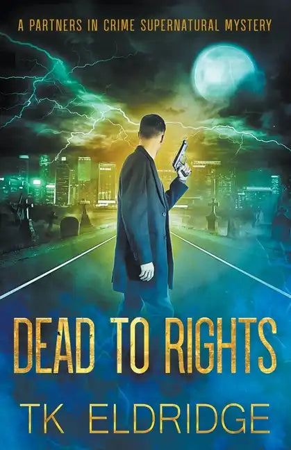Dead to Rights - Paperback