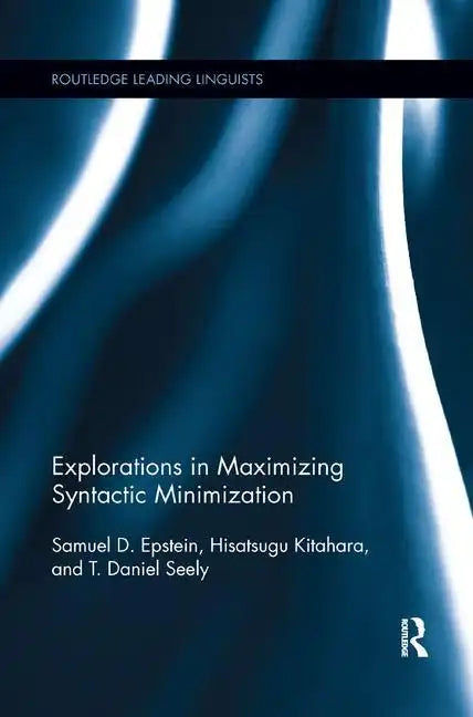 Explorations in Maximizing Syntactic Minimization - Paperback
