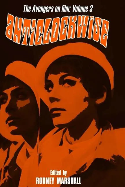 Anticlockwise: The Psychedelic World of Tara King - Paperback