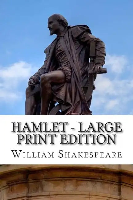 Hamlet - Large Print Edition: A Play - Paperback