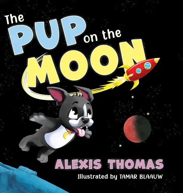 The Pup on the Moon - Hardcover