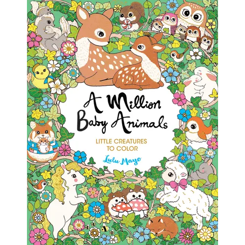 A Million Baby Animals: Little Creatures to Color - Paperback