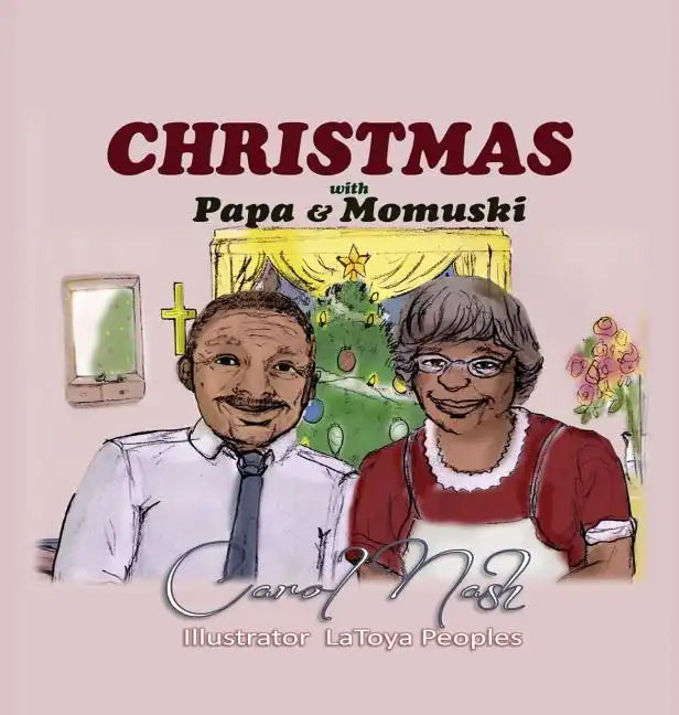 Christmas with PaPa and Momuski - Hardcover