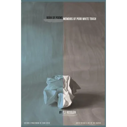 Memoirs of Poor White Trash: Book of Poems - Paperback