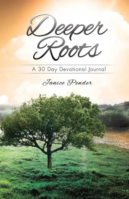Deeper Roots - Paperback