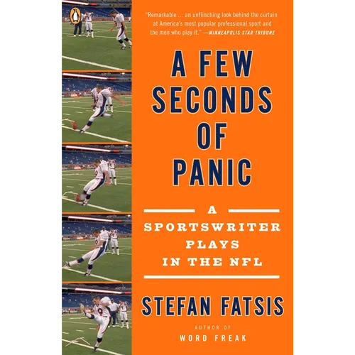 A Few Seconds of Panic: A Sportswriter Plays in the NFL - Paperback