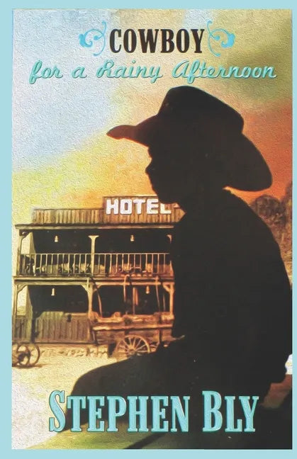 Cowboy For A Rainy Afternoon - Paperback