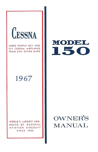 Cessna 1967 Model 150 Owner's Manual - Paperback