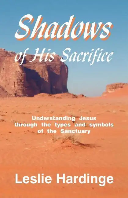 Shadows of His Sacrifice - Paperback