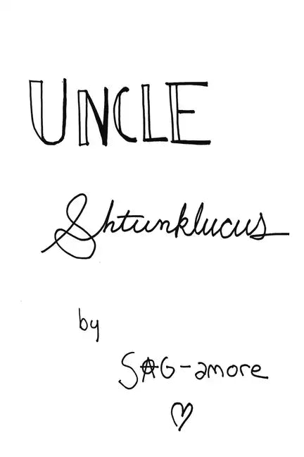 Uncle Shtunklucus - Paperback