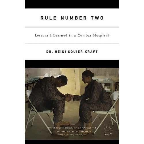 Rule Number Two: Lessons I Learned in a Combat Hospital - Paperback