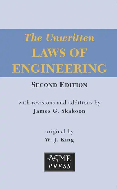 The Unwritten Laws of Engineering - Paperback