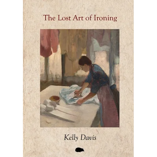 The Lost Art of Ironing - Paperback