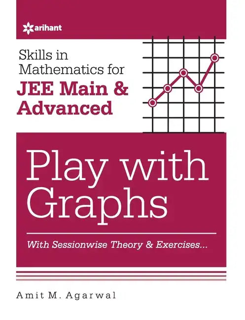 Skills in Mathematics - Play with Graphs for JEE Main and Advanced - Paperback