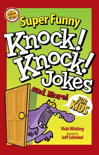 Super Funny Knock-Knock Jokes and More for Kids - Paperback