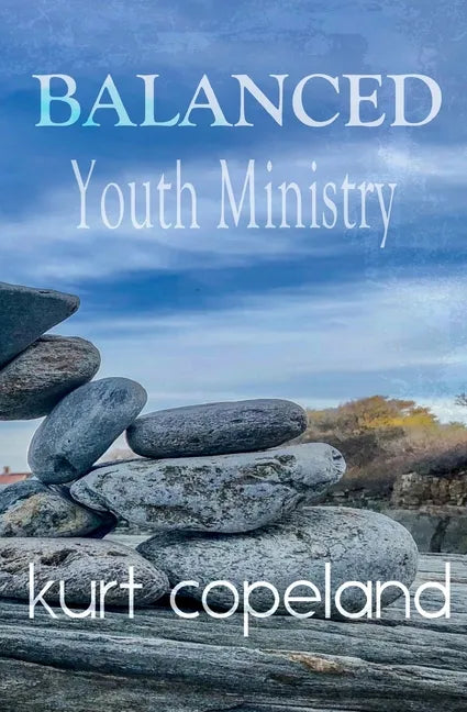 Balanced Youth Ministry - Paperback