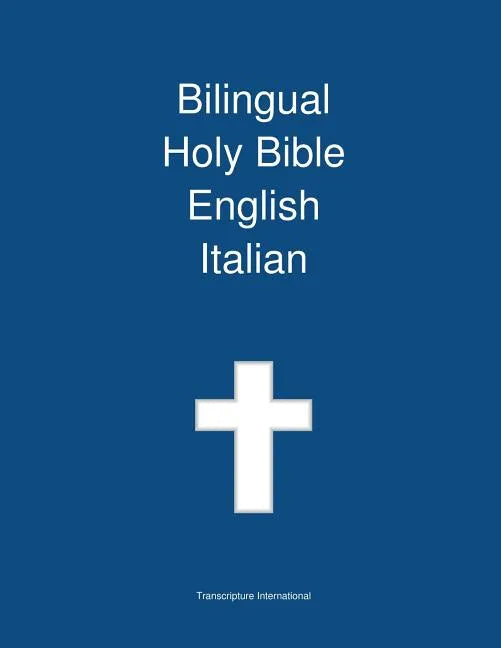 Bilingual Holy Bible, English - Italian - Paperback