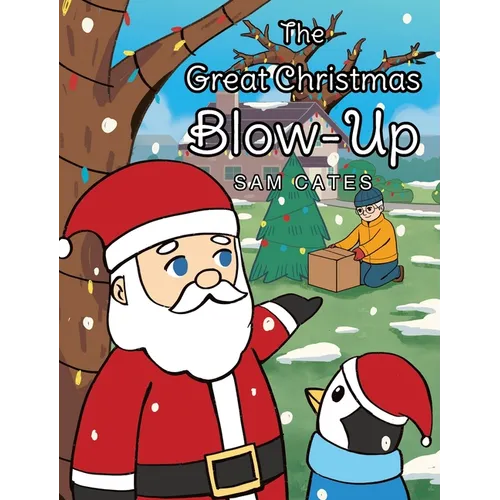 The Great Christmas Blow-Up - Hardcover