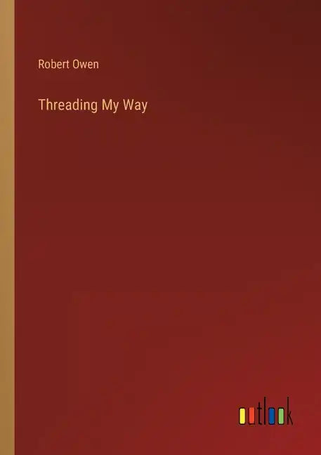 Threading My Way - Paperback