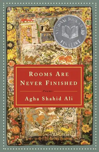 Rooms Are Never Finished: Poems - Paperback