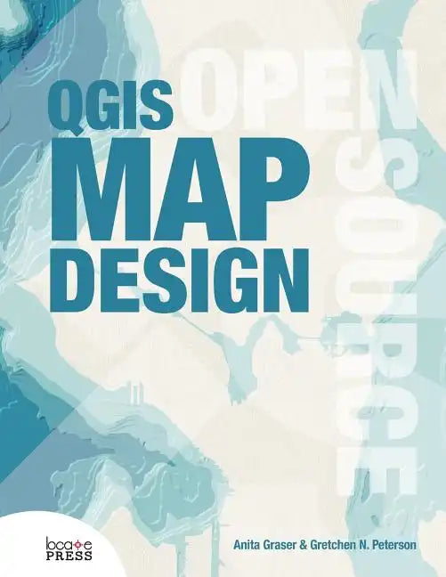 QGIS Map Design - Paperback