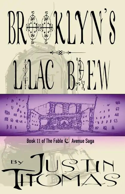 Fable Avenue Book II: Brooklyn's Lilac Brew - Paperback