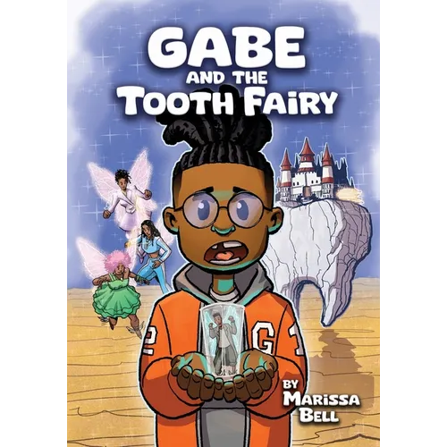Gabe and the Tooth Fairy - Paperback