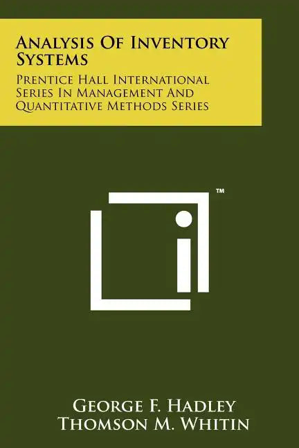 Analysis Of Inventory Systems: Prentice Hall International Series In Management And Quantitative Methods Series - Paperback