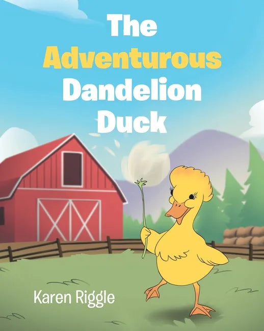 The Adventurous Dandelion Duck - Paperback