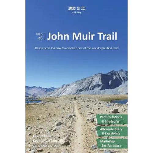 Plan & Go - John Muir Trail: All you need to know to complete one of the world's greatest trails - Paperback