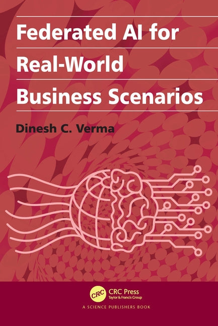 Federated AI for Real-World Business Scenarios - Paperback