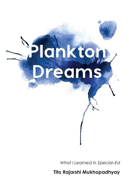 Plankton Dreams: What I Learned in Special Ed - Paperback