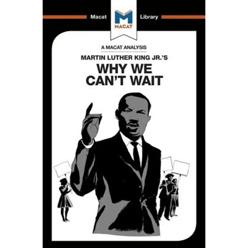 An Analysis of Martin Luther King Jr.'s Why We Can't Wait - Paperback
