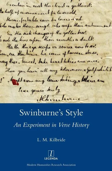 Swinburne's Style: An Experiment in Verse History - Hardcover