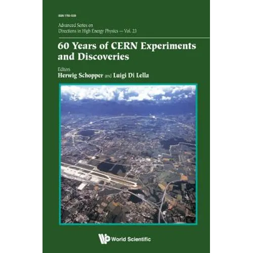 60 Years of Cern Experiments and Discoveries - Paperback