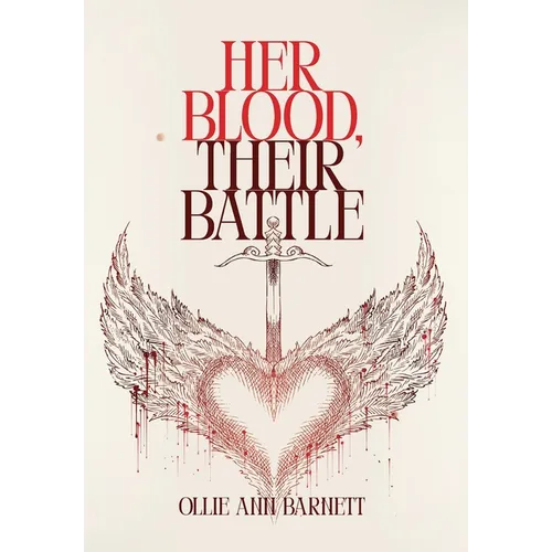 Her Blood, Their Battle - Hardcover