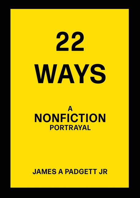 22 Ways A Nonfiction Portrayal - Paperback