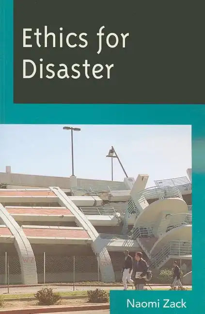 Ethics for Disaster - Paperback