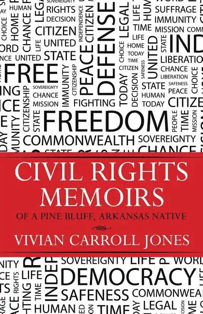 Civil Rights Memoirs of a Pine Bluff, Arkansas Native - Paperback