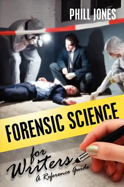 Forensic Science for Writers - Paperback