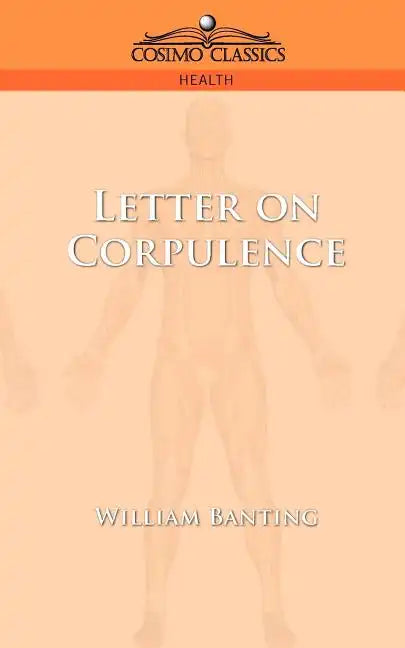 Letter on Corpulence - Paperback