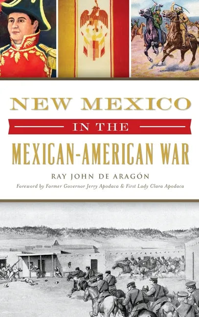 New Mexico in the Mexican American War - Hardcover