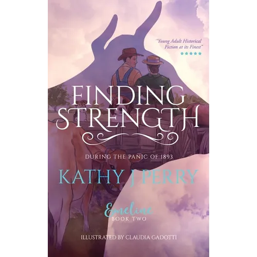 Finding Strength: During the Panic of 1893 - Hardcover