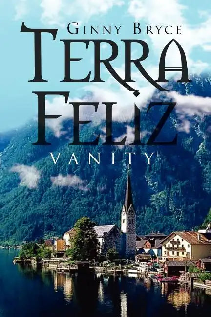 Terra Feliz: Vanity - Paperback