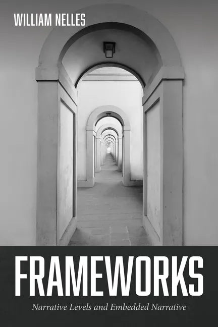 Frameworks: Narrative Levels and Embedded Narrative - Paperback