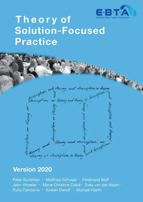Theory of Solution-Focused Practice: Version 2020 - Paperback