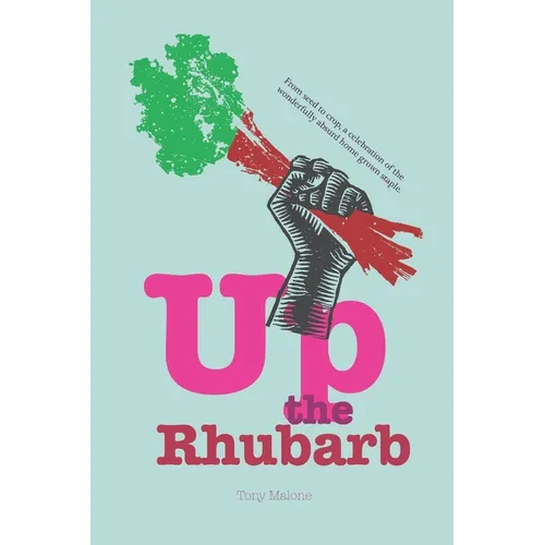 Up the Rhubarb! - Paperback